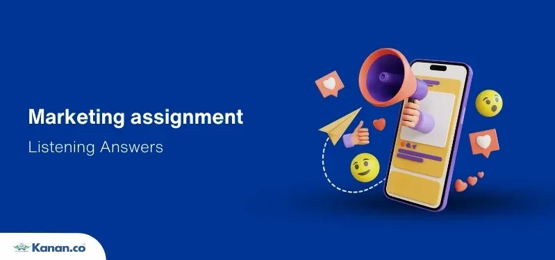 marketing assignment listening answers