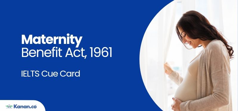 Maternity Benefit Act
