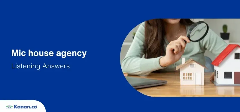 mic house agency listening answers
