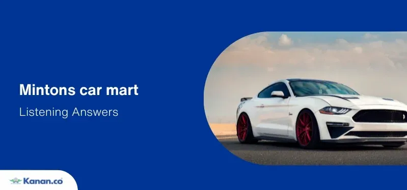 mintons car mart listening answers