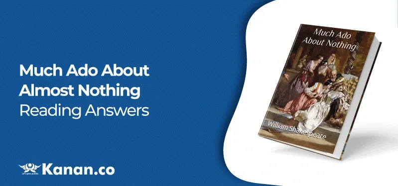much-ado-about-almost-nothing-reading-answers.webp