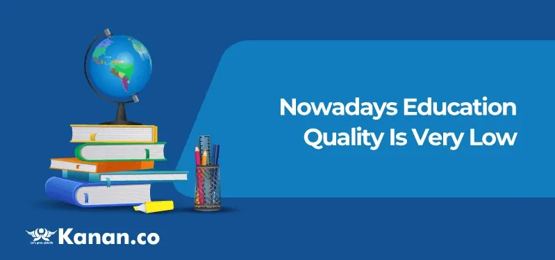 nowadays-education-quality-is-very-low.webp