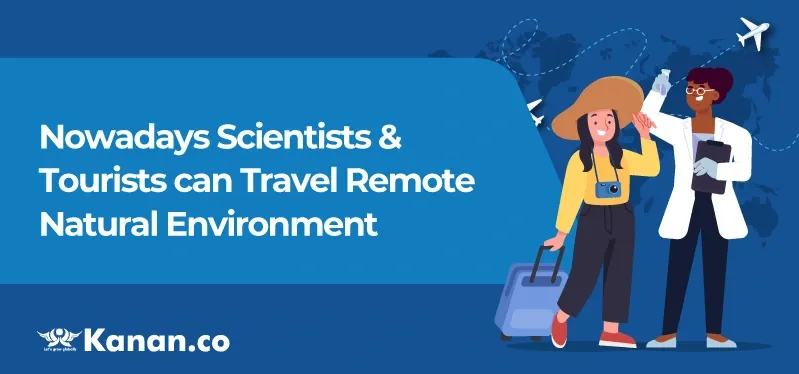 nowadays-scientists-and-tourists-can-travel-remote-natural-environment.webp