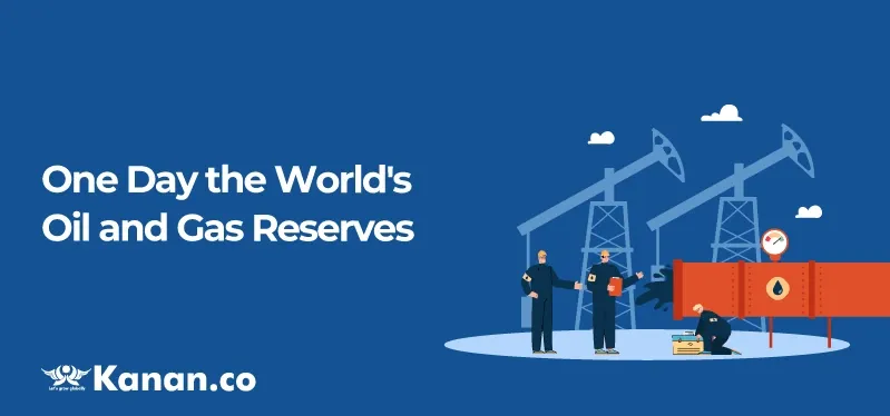 one-day-the-worlds-oil-and-gas-reserves.webp