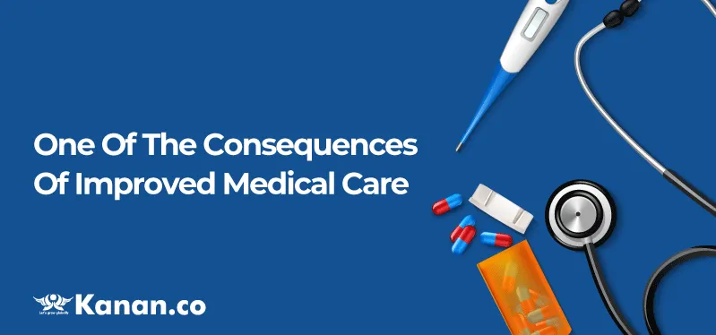one-of-the-consequences-of-improved-medical-care.webp