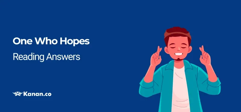 one who hopes reading answers