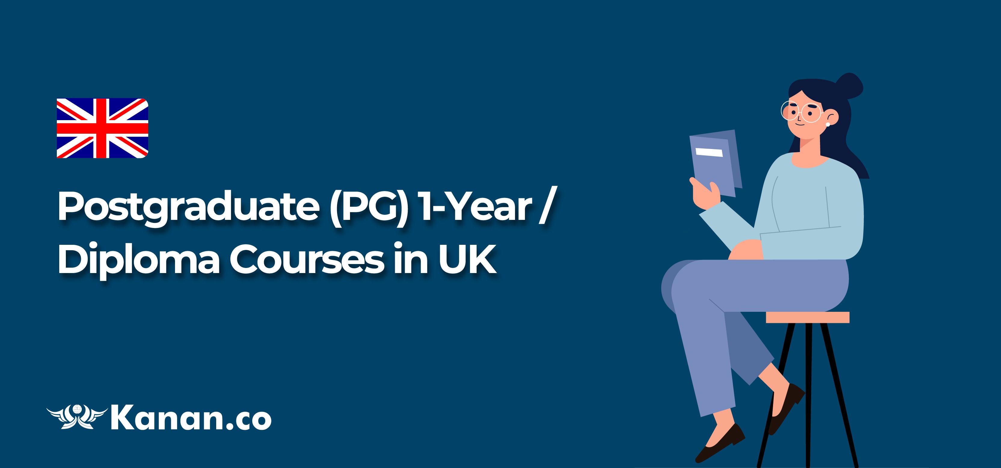 Postgraduate 1 year Diploma Courses in UK