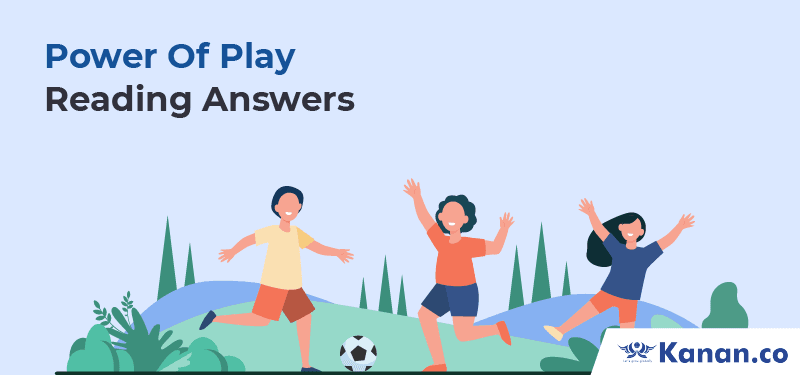 The Power of Play Reading Answers