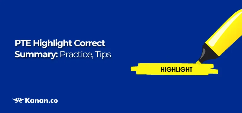 PTE Highlight Correct Summary