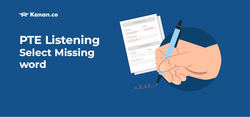 PTE Listening Select Missing Words