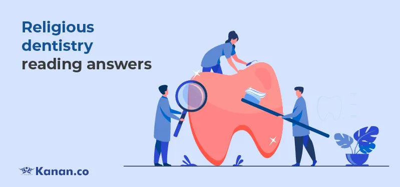 religious dentistry reading answers