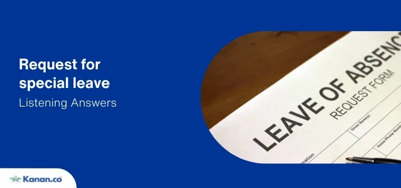 request for special leave listening answers