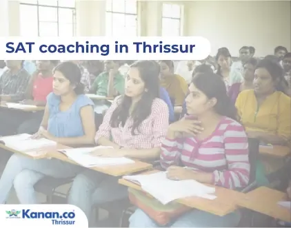 SAT coaching in Thrissur