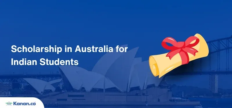 Scholarships to study in Australia for Indian Students 2025