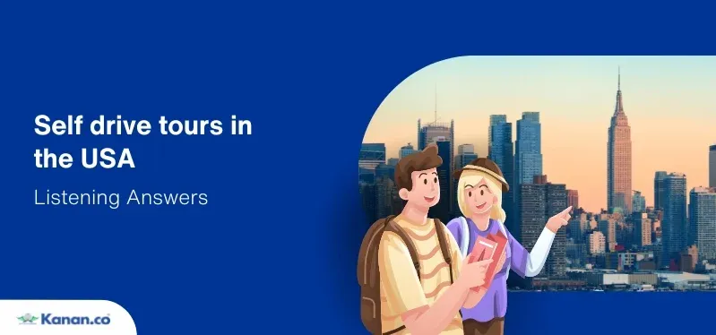 self drive tours in the usa listening answers