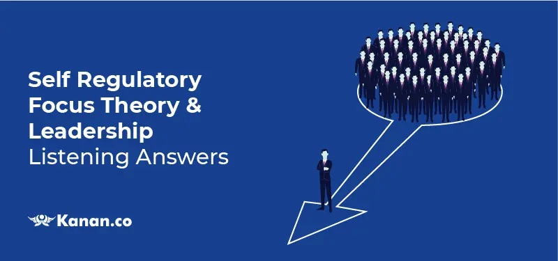 self regulatory focus theory and leadership listening answers
