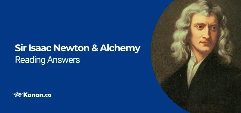 Sir Isaac Newton and Alchemy Reading Answers