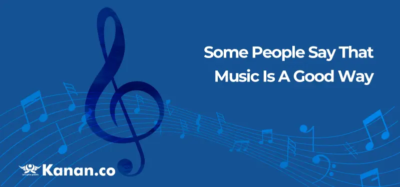 some-people-say-that-music-is-a-good-way.webp