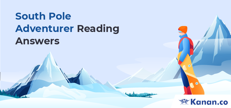 South Pole Adventurer Reading Answers