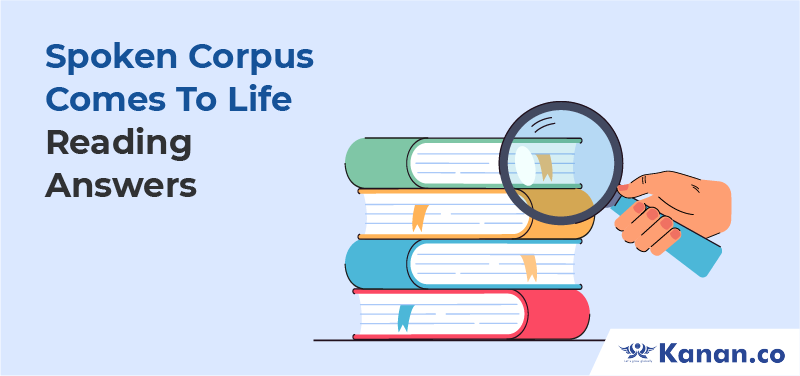 Spoken Corpus Comes To Life Reading Answers