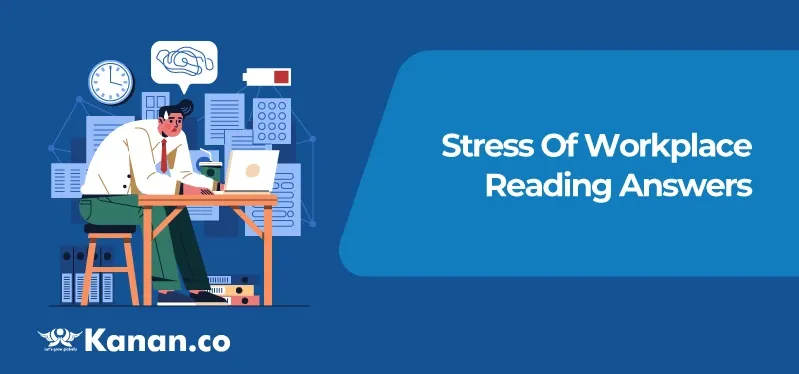 stress-of-workplace-reading-answers.webp