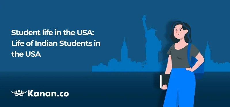 Student life in USA: Life of Indian Students in the USA