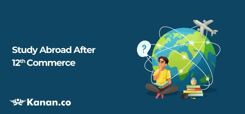 Study Abroad After 12th Commerce