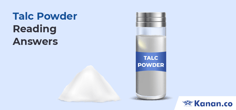 Talc Powder Reading Answers