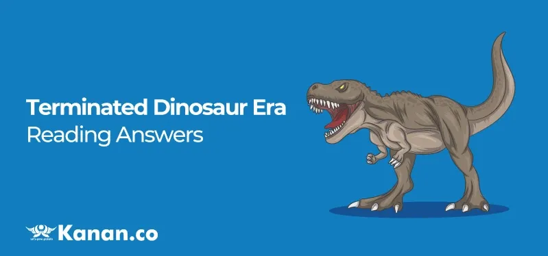 terminated-dinosaur-era-reading answers.webp