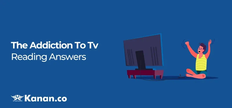 the-addiction-to-tv-reading-answers.webp