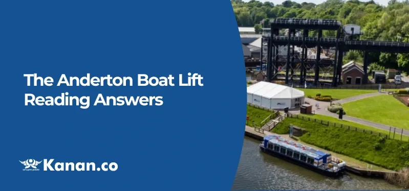 the-anderton-boat-lift-reading-answers.webp