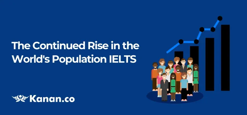 the continued rise in the world's population