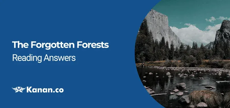 The Forgotten Forests Reading Answers
