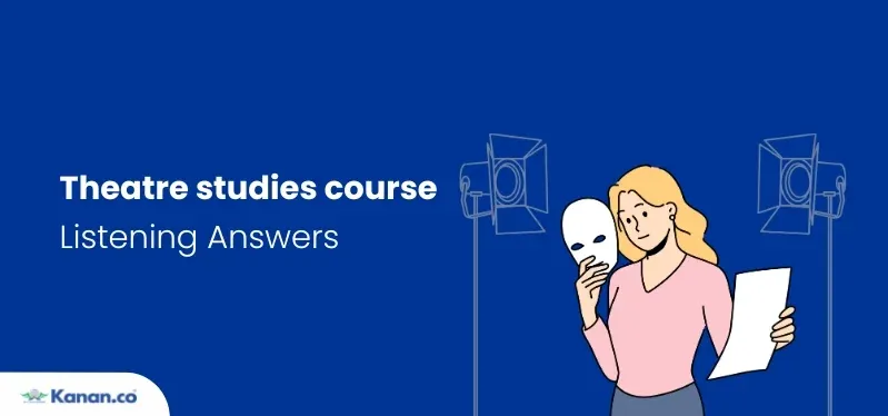theatre studies course listening answers