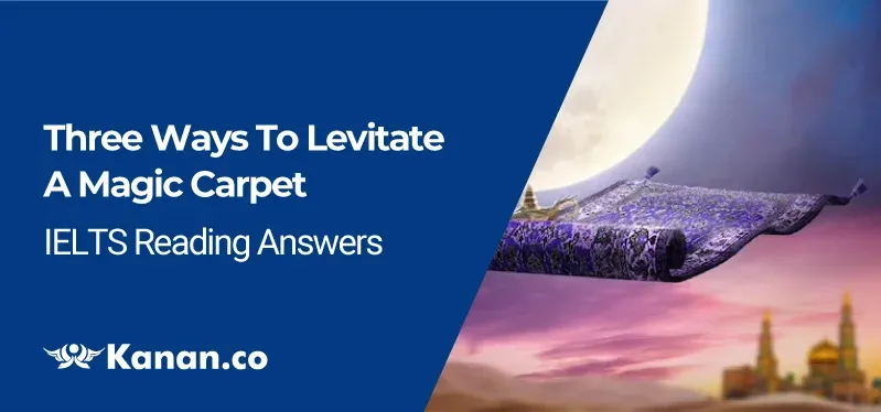 Three Ways to Levitate a Magic Carpet Reading answers