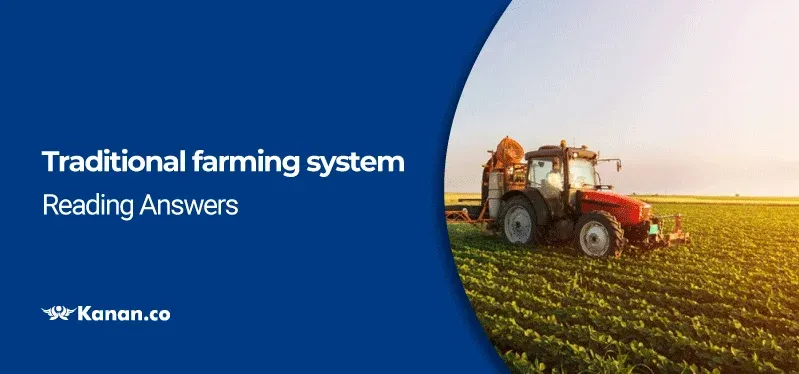 Traditional Farming System Reading Answers