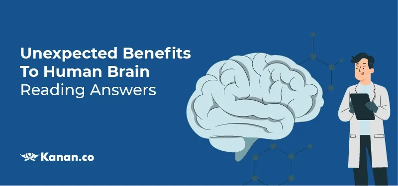 Unexpected benefits to human brain