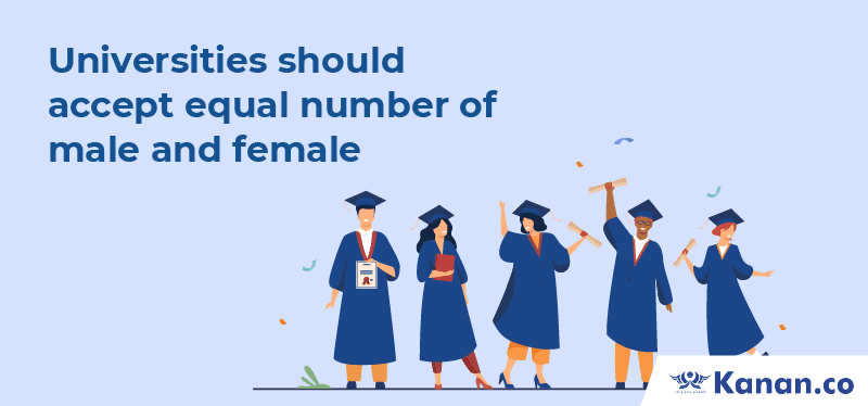 Universities should accept equal number of male and female