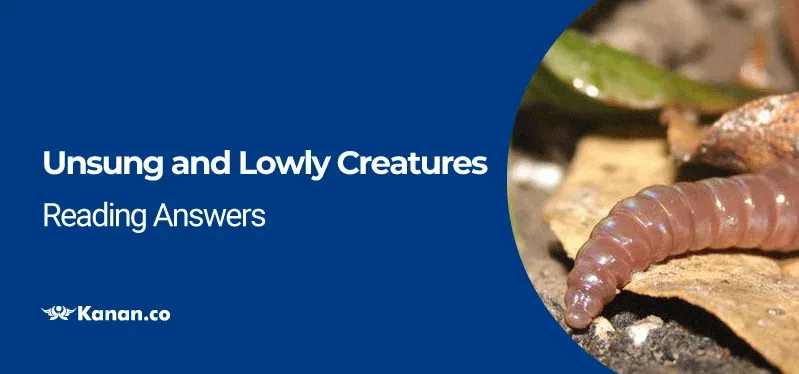 unsung and lowly creatures reading answers