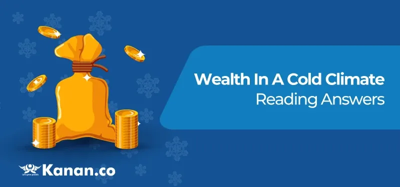 wealth-in-a-cold-climate-reading-answers.webp