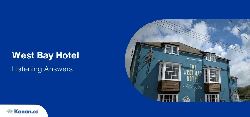 west bay hotel listening answers