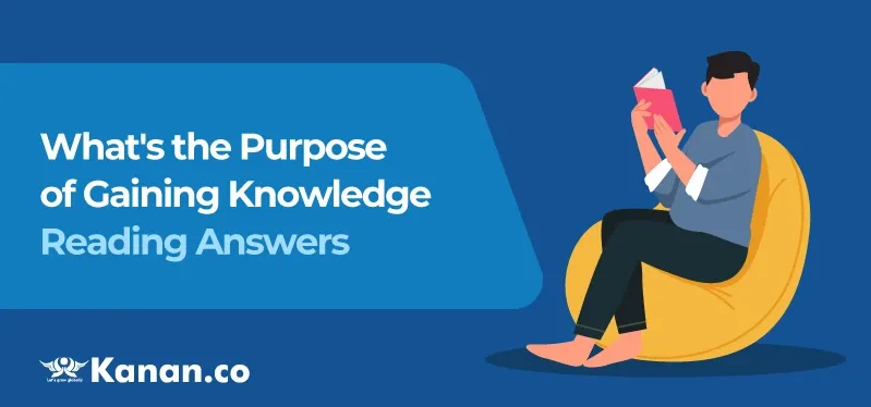 whats-the-purpose-of-gaining-knowledge-reading-answers.webp