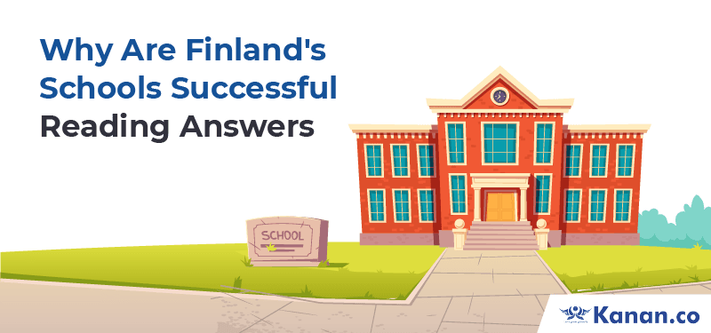 Why are Finland's school's successful Reading Answers 