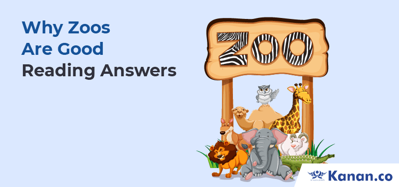 Why zoos are good Reading Answers