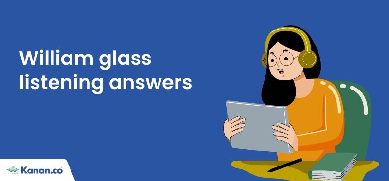 william glass listening answers