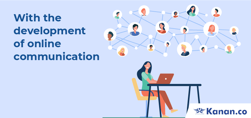 With the development of online communication 